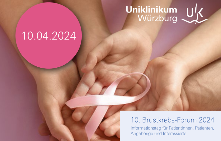 10. Brustkrebs-Forum der Würzburger Universitäts-Frauenklinik